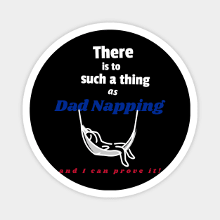 There is to such a thing as dad napping, and I can prove it Magnet